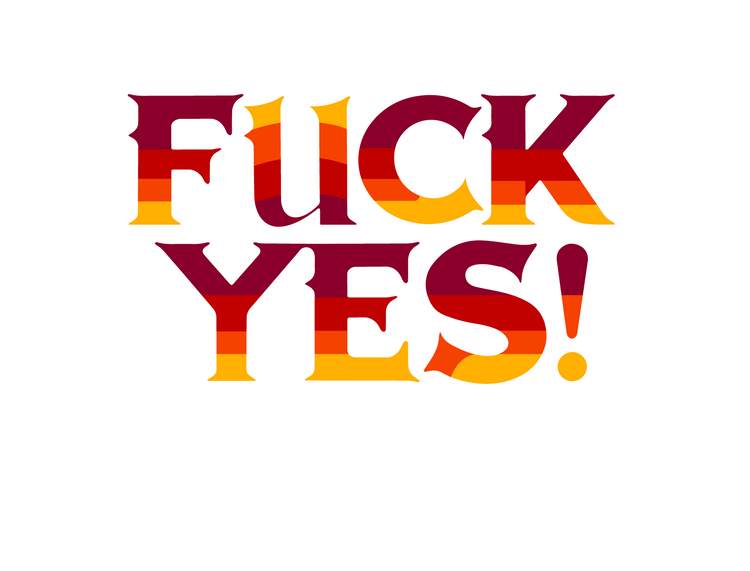Fuck Yes Tequila