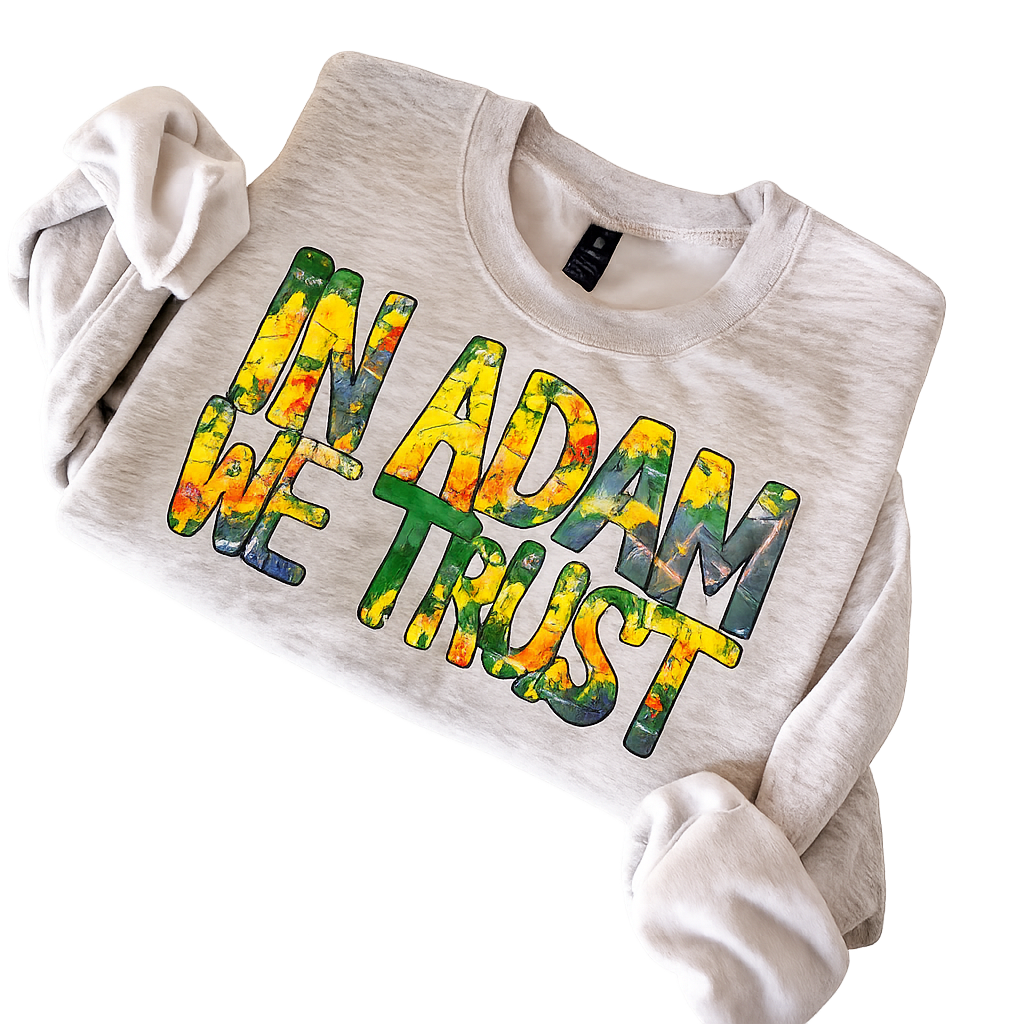 In Adam We Trust