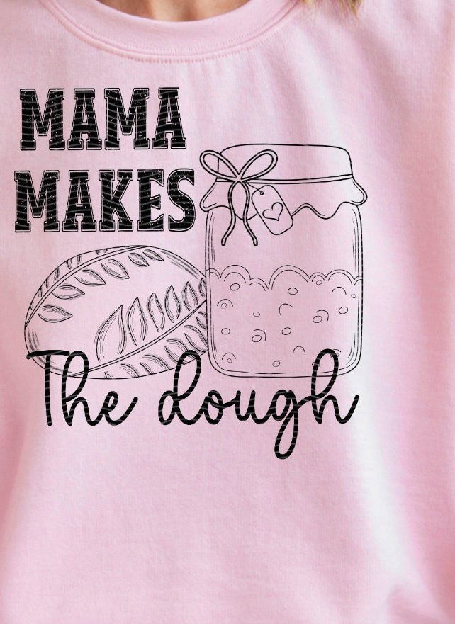 Mama Makes The Dough