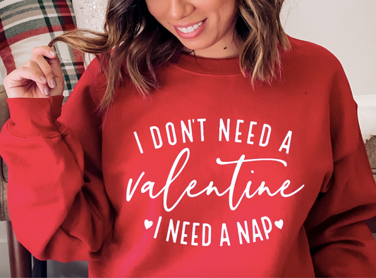 I Don't Need a Valentine. I Need a Nap